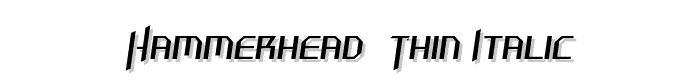 Hammerhead  Thin Italic font